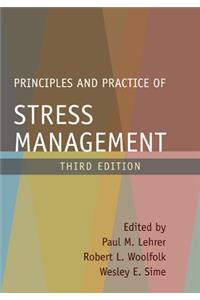 Principles and Practice of Stress Management