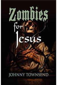 Zombies for Jesus