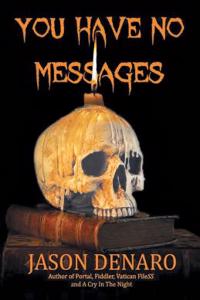 You Have No Messages