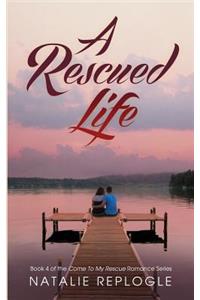 A Rescued Life