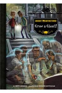 Book 17: Grow a Ghost!