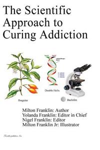 Scientific Approach to Curing Addiction