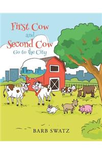 First Cow and Second Cow Go to the City