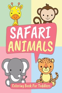 Safari Animals Coloring Book for Toddlers