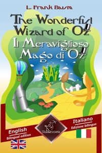 The Wonderful Wizard of Oz - Il Meraviglioso Mago di Oz