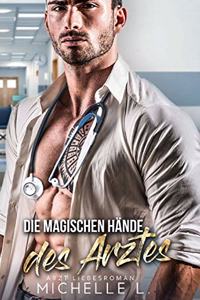 magischen Hände des Arztes