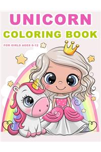 Unicorn Coloring Books for Girls Ages 8-12