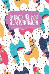 60 Fragen für mehr Selbstvertrauen