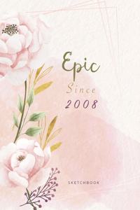 Epic Since 2008 SketchBook