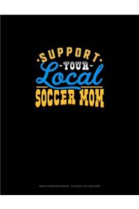Support Your Local Soccer Mom