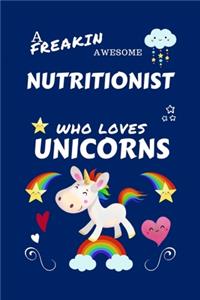 A Freakin Awesome Nutritionist Who Loves Unicorns