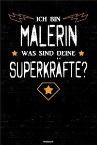 Ich bin Malerin was sind deine Superkräfte? Notizbuch
