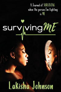 Surviving Me