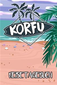 Reisetagebuch Korfu: Reisejournal für den Insel Urlaub - inkl. Packliste - Erinnerungsbuch für Sehenswürdigkeiten & Ausflüge - Notizbuch als Geschenk, Abschiedsgeschenk