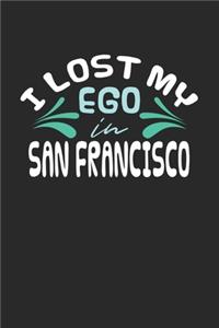 I lost my ego in San Francisco