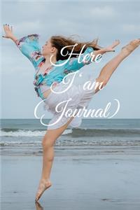 Here I am Journal