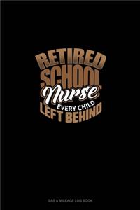 Retired School Nurse Every Child Left Behind