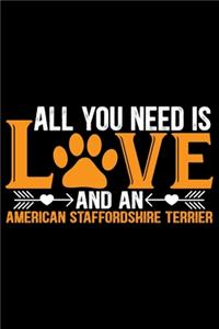 All You Need Is Love and an American Staffordshire Terrier