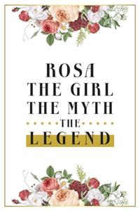 Rosa The Girl The Myth The Legend