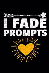 I Fade Prompts