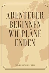 Abenteuer Beginne Wo Pläne Enden