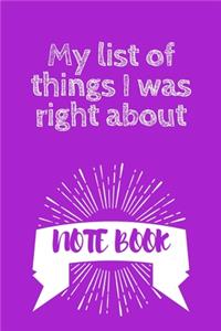 My list of things I was right about