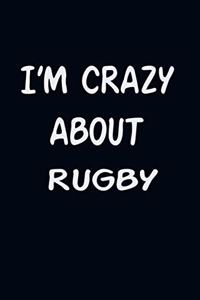 I'am CRAZY ABOUT RUGBY
