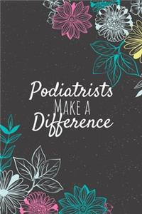 Podiatrists Make A Difference
