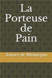 La Porteuse de Pain
