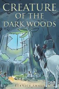 Creature of the Dark Woods