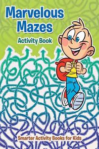 Marvelous Mazes Activity Book
