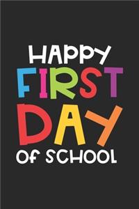 Happy First Day Of School