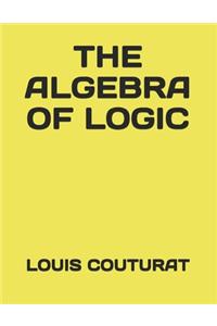 The Algebra of Logic
