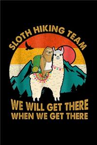 Sloth Hiking Team We Will Get There When We Get There
