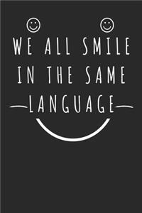 We All Smile In The Same Language