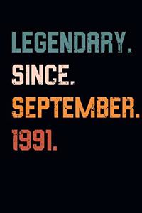 Blank Lined Journal, Notebook, Diary, Planner - Legendary Since September 1991 - 28th Birthday Gift For 28 Years Old Men and Women born in September