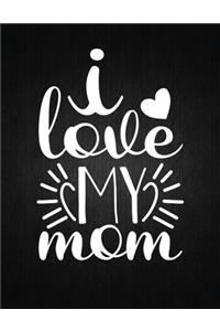 I love my mom