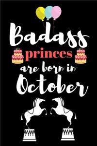 Badass princes are born in October