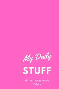 My Daily STUFF