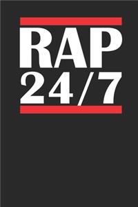 Rap 24/7 Journal