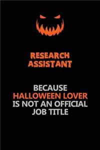 Research Assistant Because Halloween Lover Is Not An Official Job Title