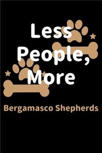 Less People, More Bergamasco Shepherds