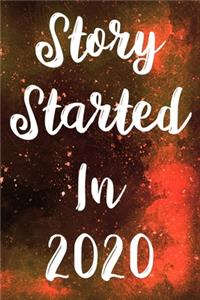 Story Started In 2020