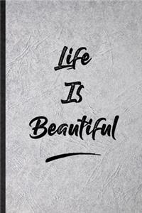 Life Is Beautiful