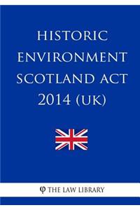 Historic Environment Scotland Act 2014 (UK)