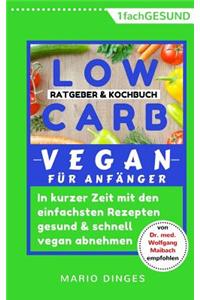 Low Carb Vegan für Anfänger