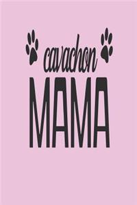 Cavachon Mama: Funny Blank Lined Journal for Cavachon Dog Owners