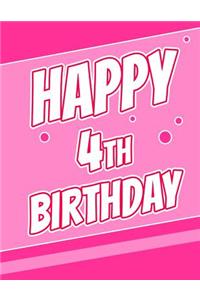 Happy 4th Birthday