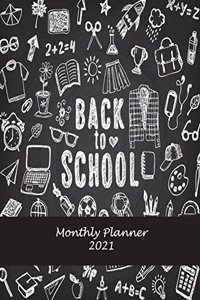 Back To School: Monthly Planner 2021: Monthly Calendar Book 2021, Weekly/Monthly/Yearly Calendar Journal, Large 8.5" x 11" 365 Daily journal Planner, 12 Months Cale