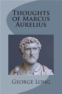 Thoughts of Marcus Aurelius